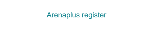 arenaplus register