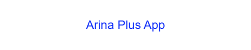 Arina Plus App