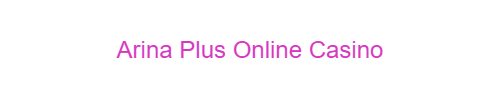 Arina Plus Online Casino