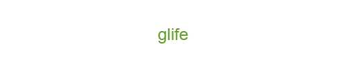 glife